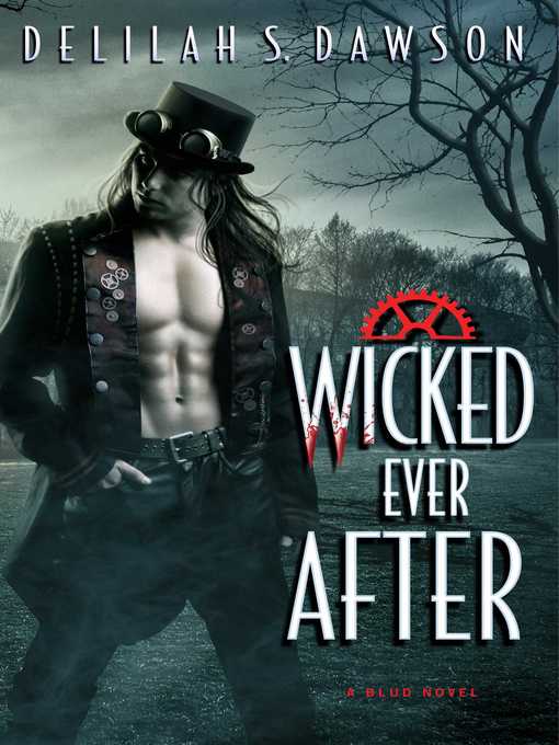 Title details for Wicked Ever After by Delilah S. Dawson - Wait list